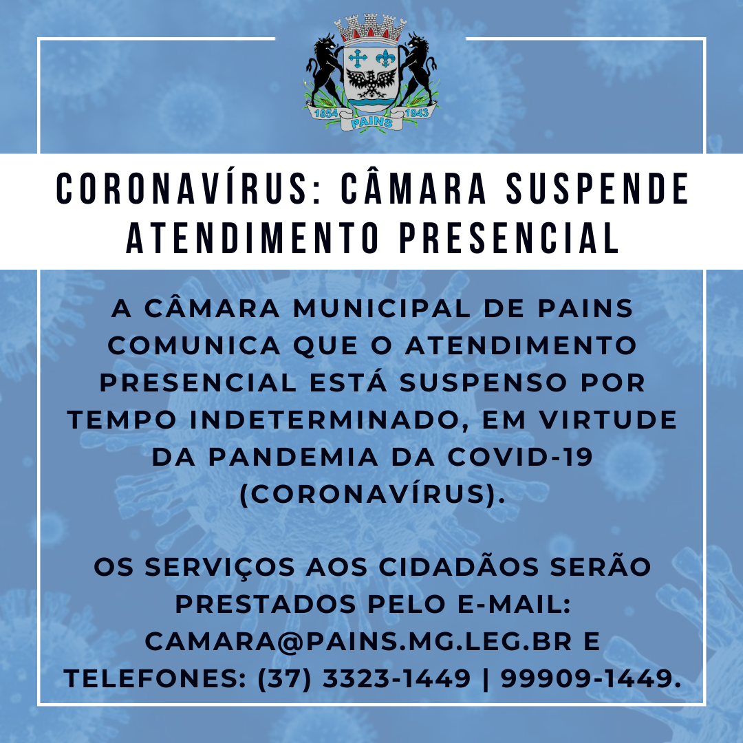 Coronavírus: Câmara suspende atendimento presencial 